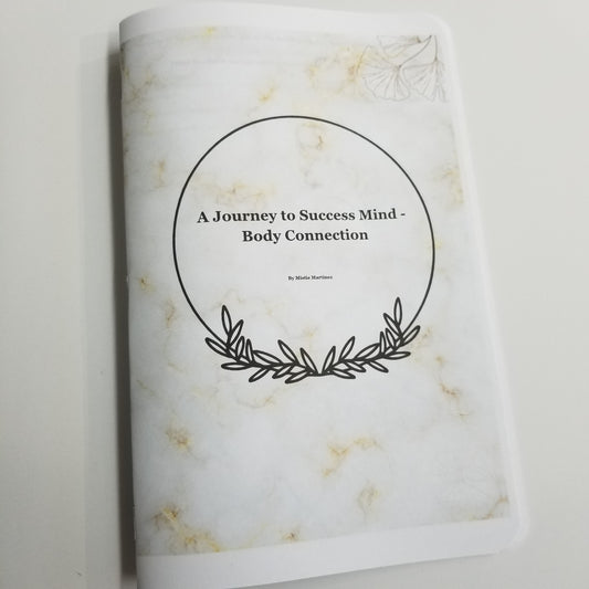 Mind - Body Connection - A Journey to Success