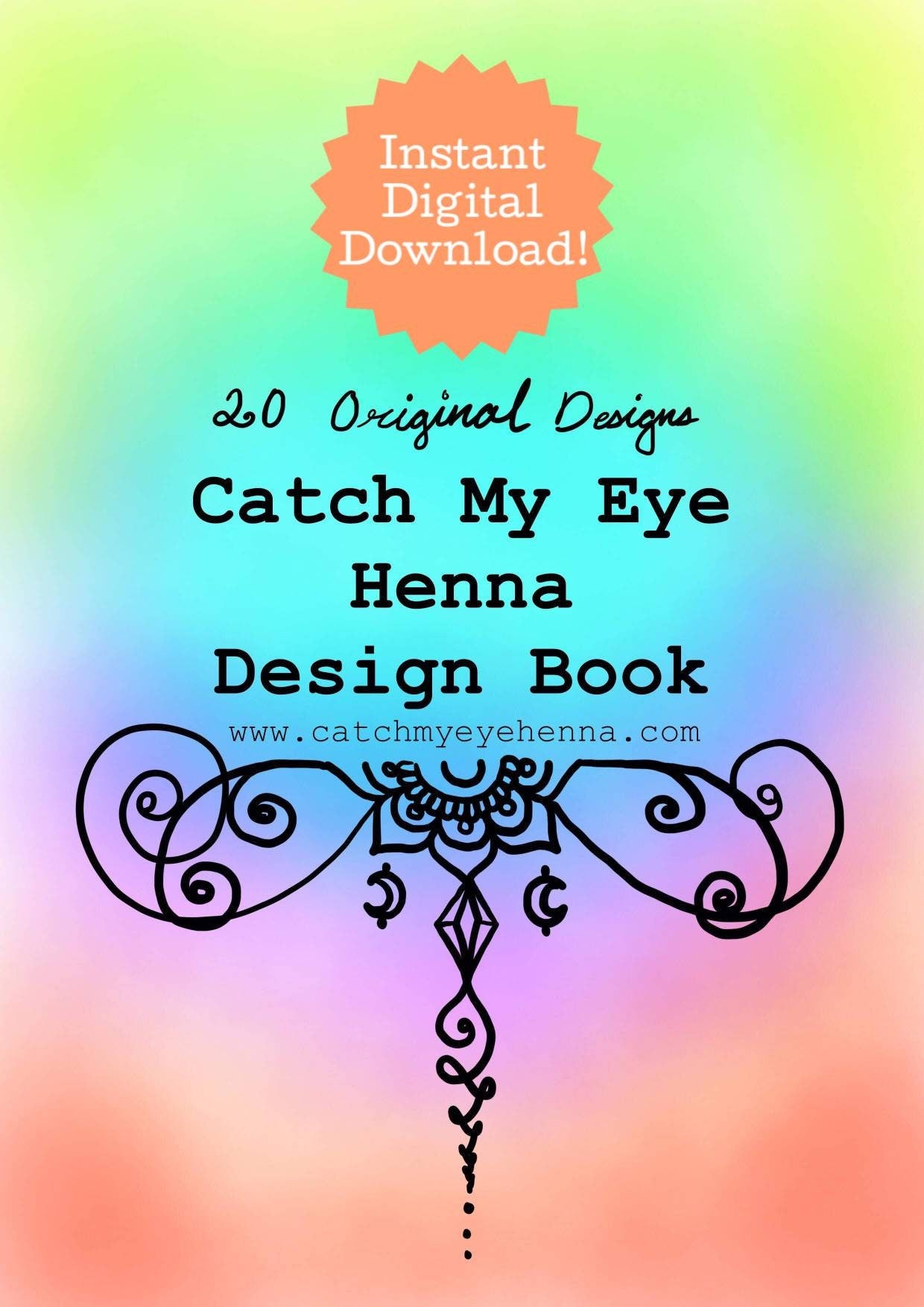 Henna Design Digital eBook | 20 Original Freehand Mandala & Henna Designs | Learn Natural Henna Body Art | Catch My Eye Printable Book